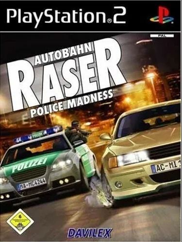 AUTOBAHN RASER - POLICE MADNESS